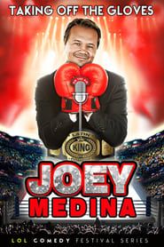 Joey Medina: Taking Off the Gloves series tv