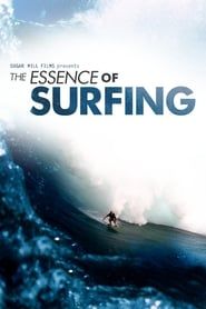 The Essence of Surfing series tv