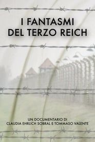 Ghosts of the Third Reich 2012 streaming