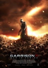 watch Garrison7: War Is Coming