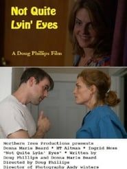 Not Quite Lyin' Eyes series tv