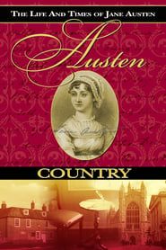 Image Austen Country: The Life & Times of Jane Austen
