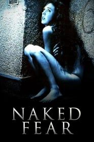 Image Naked Fear 2007