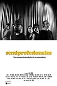 Semiprofesionales (2013)