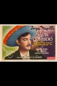Hasta que perdió Jalisco (1945)