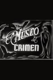 El museo del crimen (1945)