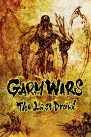 Garm Wars: The Last Druid series tv