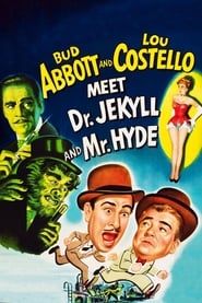 Deux nigauds contre le Docteur Jekyll et M. Hyde 1953 streaming