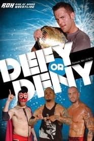 ROH: Defy or Deny series tv