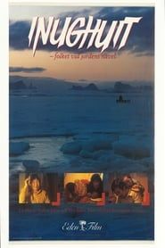 Inughuit - folket vid jordens navel (1985)