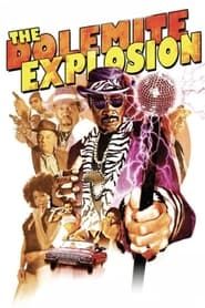 The Dolemite Explosion 2002 streaming