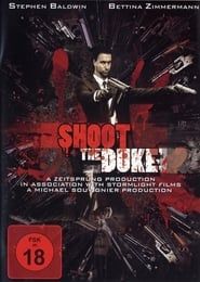 Shoot the Duke (2009)