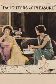 Daughters of Pleasure 1924 streaming