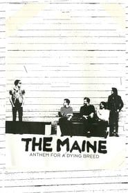 The Maine: Anthem for a Dying Breed series tv