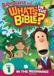 What's in the Bible? Volume 1: In the Beginning series tv