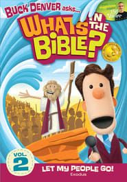 What's in the Bible? Volume 2: Let My People Go series tv