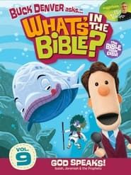 What's in the Bible? Volume 9: God Speaks! series tv