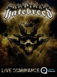 Hatebreed: Live Dominance series tv