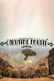 Calvaire Fruite series tv