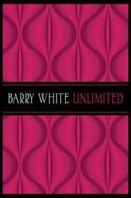 Barry White Unlimited series tv