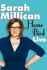 Sarah Millican: Home Bird Live series tv