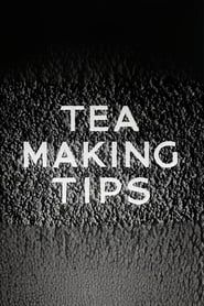 Tea Making Tips series tv