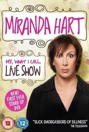 Image Miranda Hart - My, What I Call, Live Show