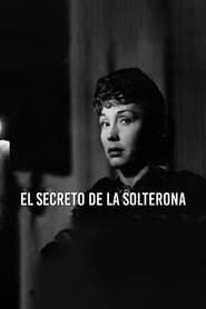 El secreto de la solterona (1945)