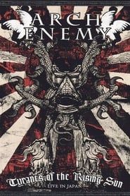 Image Arch Enemy: Tyrants of the Rising Sun - Live in Japan 2008