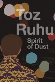 Spirit of Dust (2014)