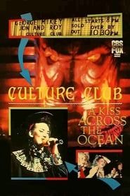 Culture Club: A Kiss Across the Ocean (1984)