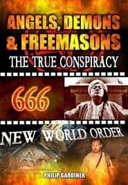 Image Angels, Demons and Freemasons: The True Conspiracy 2008