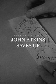 John Atkins Saves Up series tv