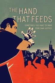The Hand That Feeds-hd