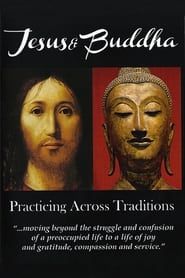 Image Jesus & Buddha: Practicing Across Traditions 2014