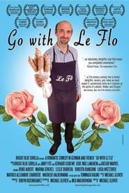 Go With Le Flo 2014 streaming