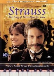 Strauss: The King of Three-Quarter Time series tv