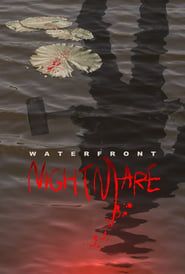 Waterfront Nightmare series tv
