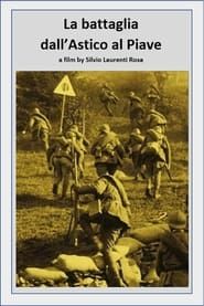 La battaglia dall’Astico al Piave (1918)