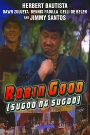 Robin Good (Sugod Ng Sugod) (1991)