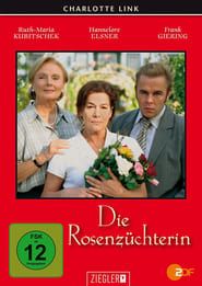 watch Die Rosenzüchterin