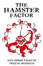 Image The Hamster Factor and Other Tales of Twelve Monkeys 1996