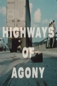 Highways of Agony series tv