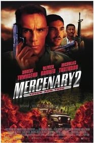 Mercenary II: Thick & Thin series tv