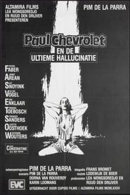 Image Paul Chevrolet and the Ultimate Hallucination 1985