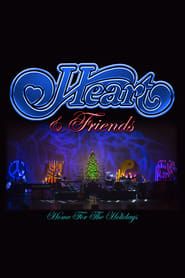 Heart and Friends: Home For The Holidays 2014 streaming