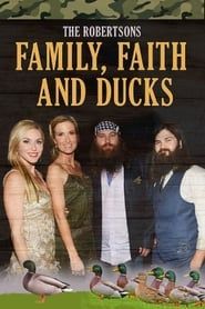 The Robertsons: Family, Faith and Ducks series tv
