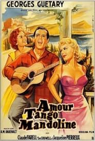 Amour, tango et mandoline (1955)