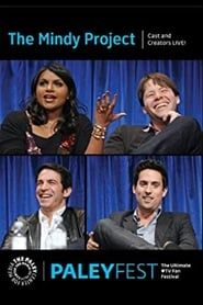 The Mindy Project: Cast and Creators Live at PALEYFEST 2014 series tv