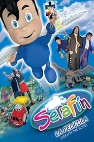 Serafín: La Película 2001 streaming